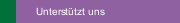 Unterstützt uns